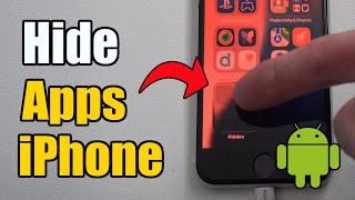 How to Hide Apps on iPhone (Easy Guide)