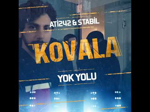 Ati242 & Stabil - Yok Yolu (Kovala Soundtrack)