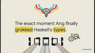 Notes on Haskell Programming (Part 133): When the types finally align