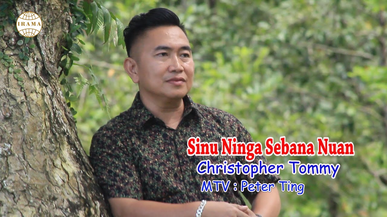 Sinu Ninga Sebana Nuan - Christopher Tommy (Official Music Video)