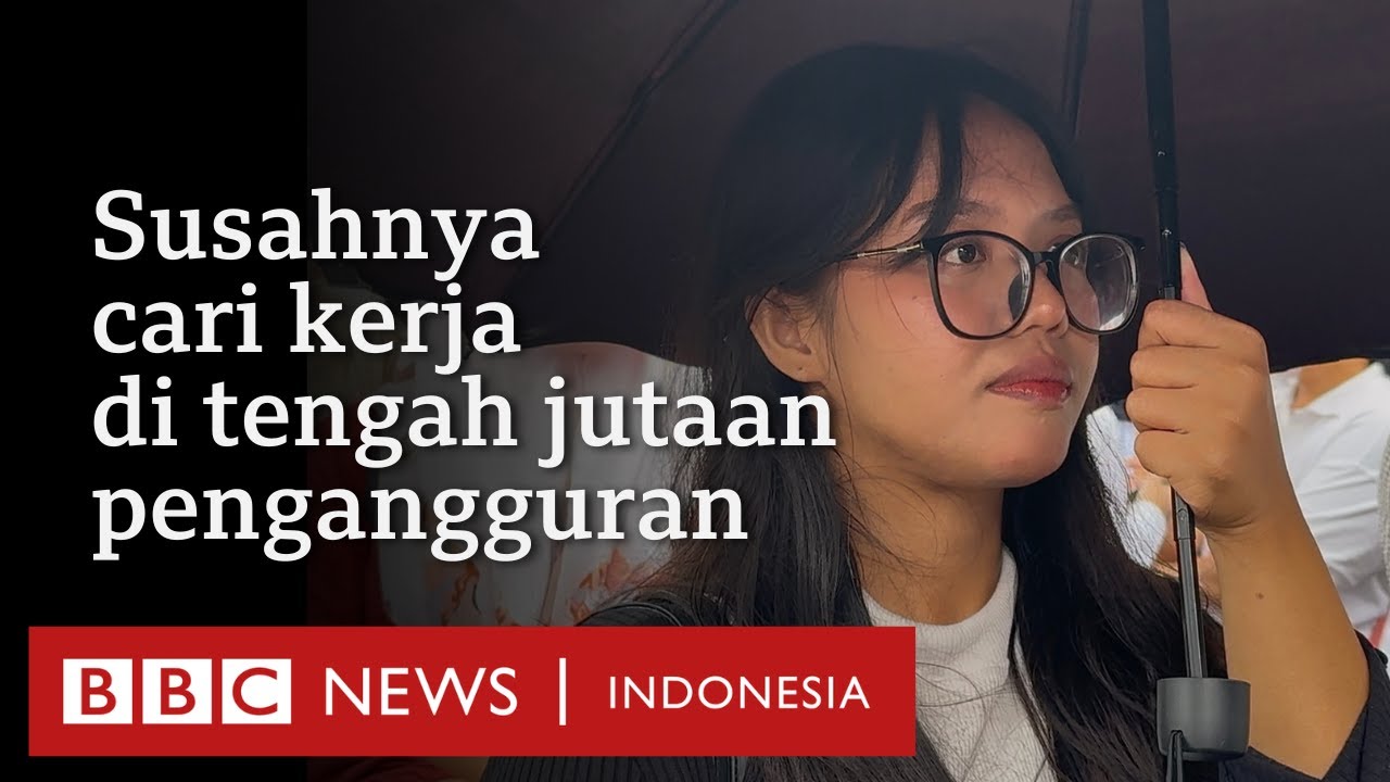 Job fair: Bersaing mencari pekerjaan dengan jutaan pengangguran - BBC News Indonesia