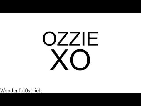 X o текст. Ozzie XO. Трек : Ozzie - XO. XO Ozzie текст. Ozzie XO обложка.
