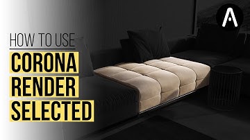 How to use the Corona Render selected mode