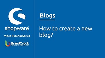 Shopware tutorials: How to create new blog?