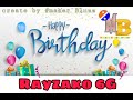 Rayzako 6G Happy Birthday Music Track 2022 Rayzako 6G Happy Birthday Music Track 2022