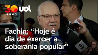 Fachin defende Justiça Eleitoral: 'Hoje é dia de exercer a soberania popular'