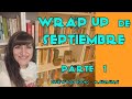 RESUMEN LECTOR DE SEPTIEMBRE 2025 - WRAP UP DE SEPTIEMBRE parte 1