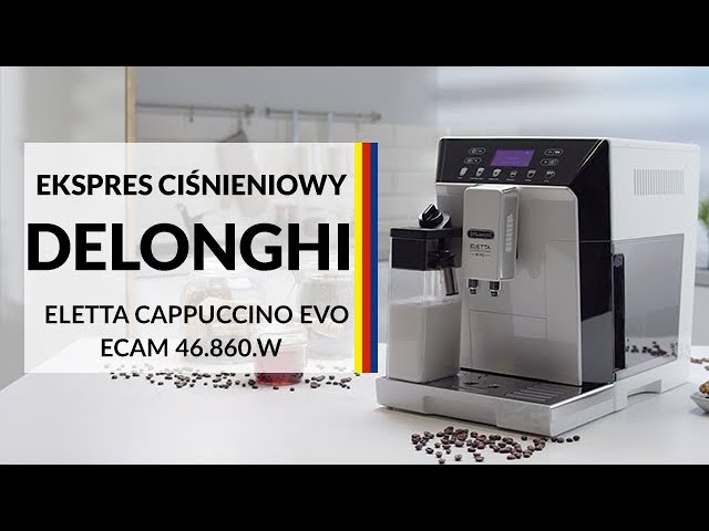 Ekspres ciśnieniowy DeLonghi Eletta 