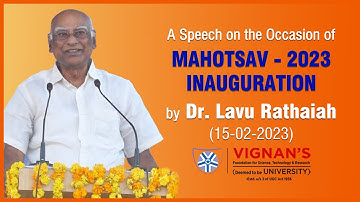 Mahotsav 2023 Inauguration | Dr. Lavu Rathaiah | Vignan University | VFSTR