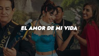 Los Ángeles Azules, Maria Becerra - El Amor De Mi Vida || LETRA