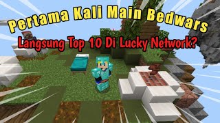 Aku Mencoba Main Bedwars Untuk Pertama Kalinya, Langsung Masuk Top 10? - Minecraft Bedwars #1