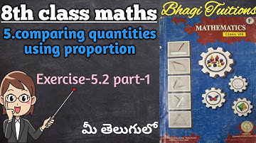 8th class maths in telugu||comparing quantities using proportion||Exercise-5.2 part-1