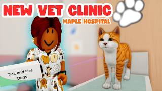 Maple Hospital Added A Pet Clinic? Full Veterinarian Walkthrough