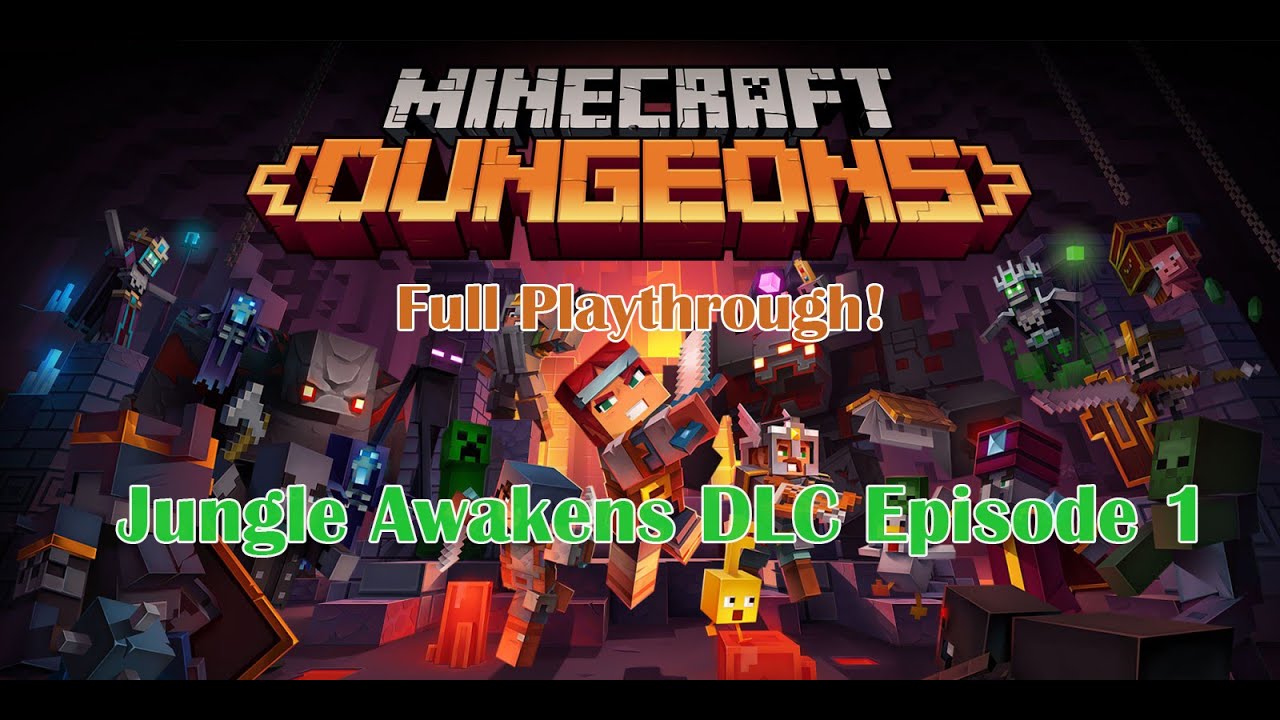Twitch Livestream | Minecraft Dungeons Jungle Awakens DLC Episode 1