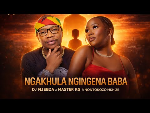Dj Njebza  - Ngakhula ngingena Baba (Official Audio) 