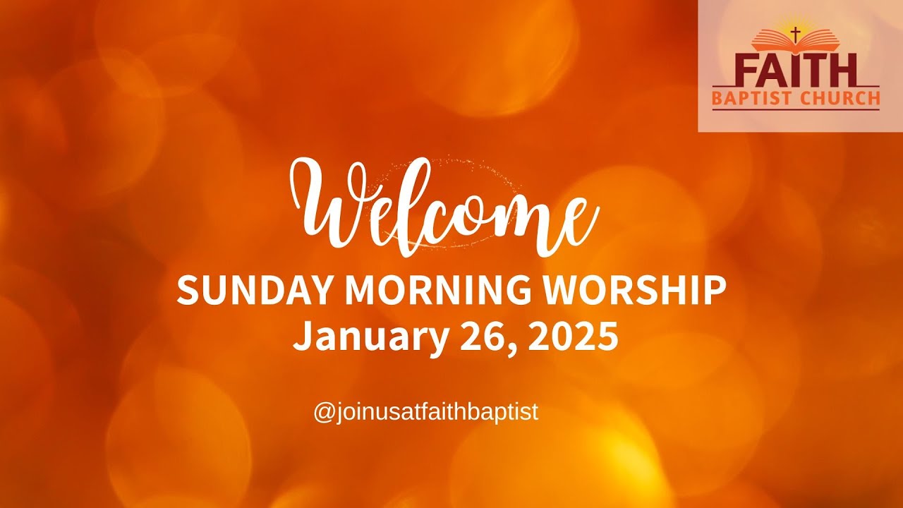 Sunday Morning Worship | January 26, 2025 - YouTube