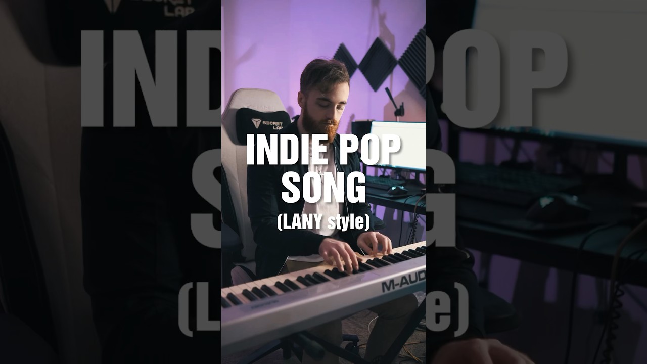 How to Make an Indie Pop Song (like LANY)