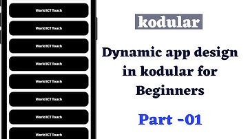 Dynamic app design in kodular for Beginners Part -1 || World ICT Touch