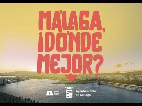 Campaña: Málaga, ¡dónde mejor?