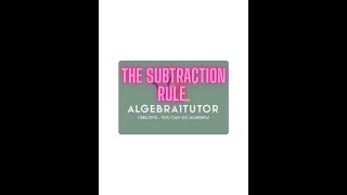 The Subtraction Rule