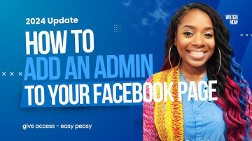 How to Add an Admin to Your Facebook Page in 2024: An Easy Step by Step Guide