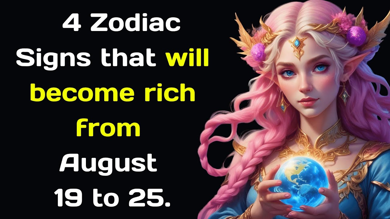 Astrologers Have Named 4 Zodiac Signs That Will Become Rich From August astrologers-have-named-4-zodiac-signs-that-will-become-rich-from-august