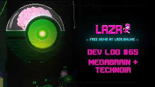 Lazr Dev Log #65