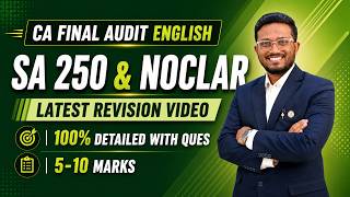 ENGLISH Audit Detailed Revision w Ques | SA 250 & NOCLAR | CA Final | AIR 5, 6, 32 Update