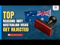 Top Australian Visa Rejection Reasons & How to Avoid Them