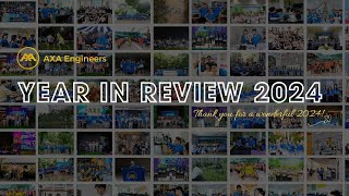 Axa Engineers Year In Review 2024