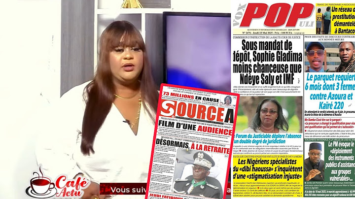 Revue des titres de ce jeudi 22 Mai 2025 avec Mamy Samb