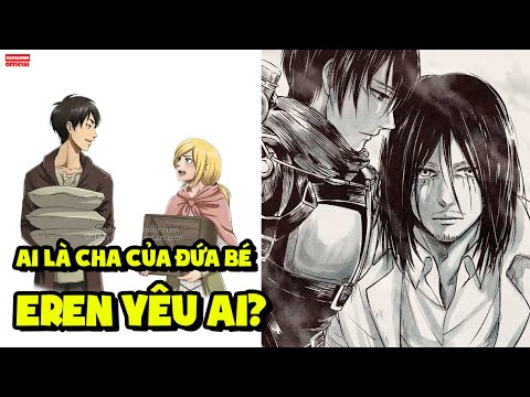 Video Ai Là Cha Của Cái Thai Trong Bụng Historia? Eren Thực... - youtube