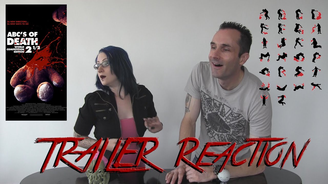 ABCs of Death 2.5 Trailer Reaction
