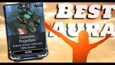 Warframe | Corrosive Projection and Effective Health (AKA The Best Aura Mod)