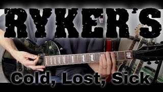 Ryker's - Cold Lost Sick (Guitar Cover)