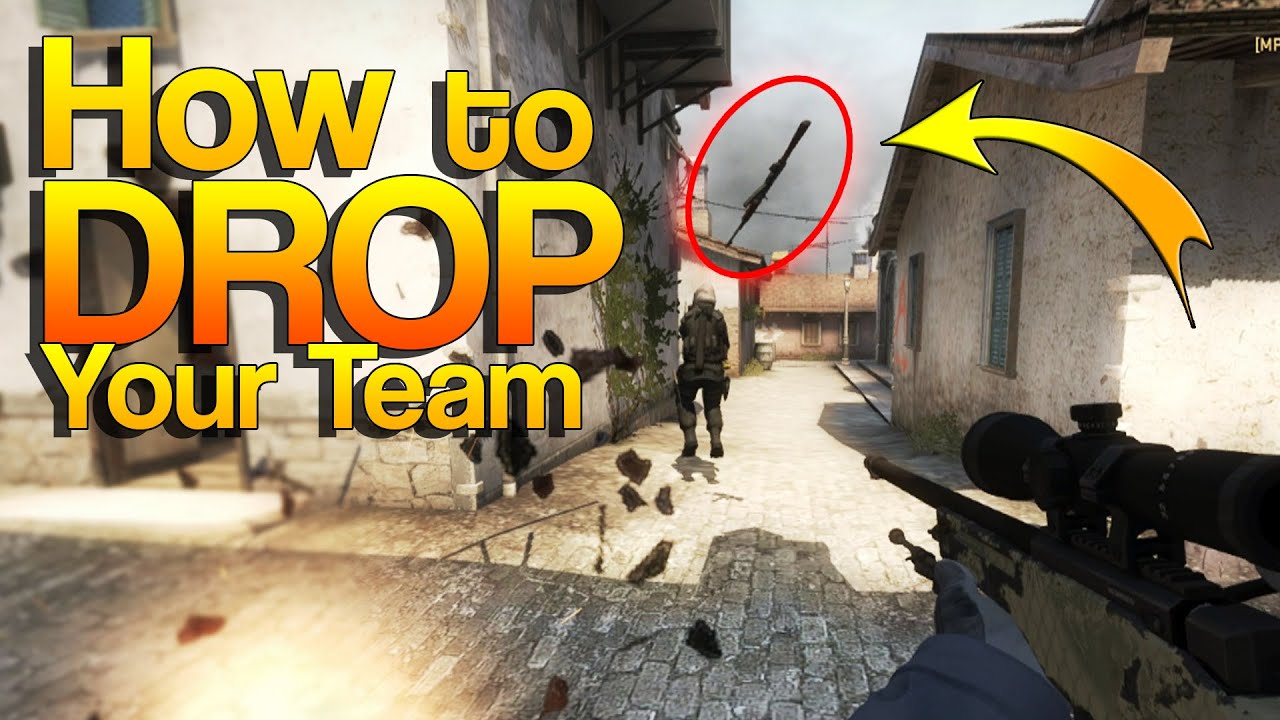 CS:GO - How to Drop your Team-mate!