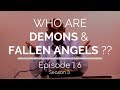Who are DEMONS and FALLEN ANGELS?? || S3 E16 || Foundation of our Faith || by Pst. Finney