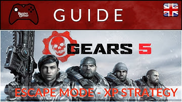 Gears 5 - Escape Mode XP Strategy - Working 2021