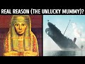 Scary Legend Says a Mummy Sank The Titanic