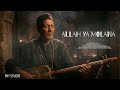 Allah Ya Molana Gnawa Reggae Spiritual Chill Moroccan Sufi Music MH 2026