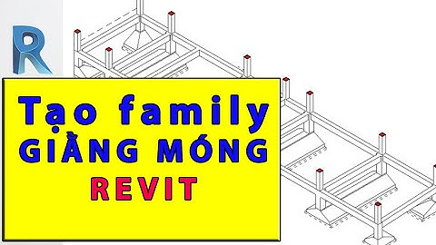 Tạo family giằng móng revit | hướng dẫn tạo family giằng móng revit | giằng móng revit | family móng