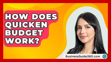 How Does Quicken Budget Work? - BusinessGuide360.com