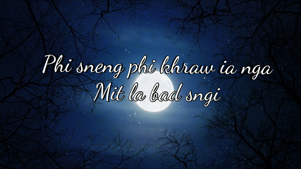 Ko Mei balah baïai(lyrics video khasi song)