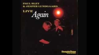 Paul Bley Jesper Lundgaard - All The Things You Are