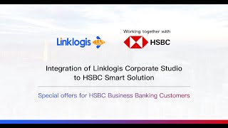 Linklogiss Corporate Studio Service Available To Hsbc Commercial Customers