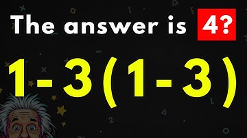 Negative Numbers CONFUSE Everyone Here! 1-3(1-3) = ?