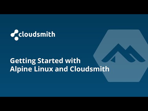 Getting Started with Alpine Linux and Cloudsmith