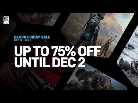 Next Black Friday Sale for Epic Games Store - Epic Games Store