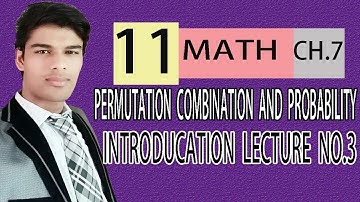 FSc Math book 1 ,CH 7 , LEC 3 : introduction of permutation