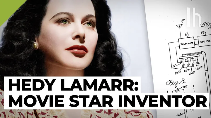 Hedy Lamarr, the Movie Star Inventor